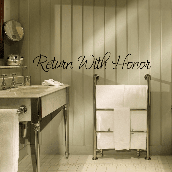 Return With Honor wall decal in black cursive script