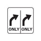 Road sign decal sticker with double arrows and ONLY text, black on white