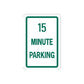 Road sign wall decal sticker with “15 MINUTE PARKING” text