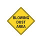 Road sign vinyl sticker: yellow diamond with black border, text BLOWING DUST AREA