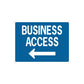 Road sign wall decal: blue sign with BUSINESS ACCESS and left arrow
