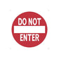 Red circular road sign sticker with 'DO NOT ENTER' white lettering