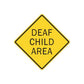 Yellow diamond road sign decal with black border and 'DEAF CHILD AREA' text