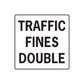 Traffic fines double road sign vinyl sticker, black text on white square with border