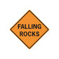 Orange road sign decal, black border, text 'FALLING ROCKS'