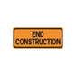 Road sign wall decal: orange END CONSTRUCTION text on black border
