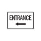 Vinyl road sign decal with ENTRANCE text and left arrow