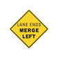 Yellow road sign decal: diamond with black border and text LANE ENDS MERGE LEFT
