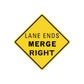 Road sign vinyl decal: yellow diamond with 'LANE ENDS MERGE RIGHT' text
