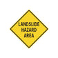 Road sign wall decal: yellow diamond with black border, Landslide Hazard Area