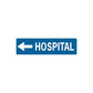 Blue hospital road sign vinyl decal with left arrow and white text
