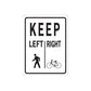 Keep left right road sign decal with pedestrian and bicycle icons