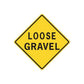 Yellow diamond road sign decal reading LOOSE GRAVEL with black border