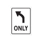 Road sign wall decal sticker with curved arrow and word ONLY