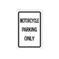 Road sign wall decal with “MOTORCYCLE PARKING ONLY” text