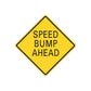Yellow road sign decal sticker: black-bordered diamond reading "SPEED BUMP AHEAD"