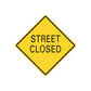 Street Closed road sign decal, yellow diamond with black border and lettering
