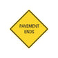 Yellow diamond road sign vinyl sticker with black border and text 'PAVEMENT ENDS'.