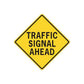 Traffic signal ahead road sign decal, yellow diamond with black border and bold text