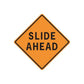 Orange road sign decal with black border reading “SLIDE AHEAD”
