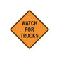 Orange road sign vinyl decal sticker reading "WATCH FOR TRUCKS"