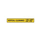 Road sign wall decal with yellow border text: VERTICAL CLEARANCE 13'-10"