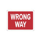 Wrong Way road sign vinyl decal with white text on red sign