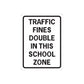 Traffic fines double in this school zone road sign vinyl decal sticker