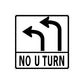 No U-turn road sign vinyl decal with two curved arrows