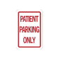 Road sign vinyl decal: red-bordered “PATIENT PARKING ONLY”