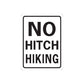 Vinyl road sign decal with bold text: NO, HITCH, HIKING
