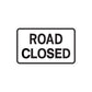 Road Closed rectangular road sign vinyl sticker with black border and white background