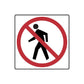 Road sign sticker: red prohibition circle over black pedestrian figure