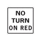 Road sign wall decal, white square with black border and 'NO TURN ON RED' text.