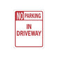 No parking in driveway sign vinyl wall decal sticker, red and white