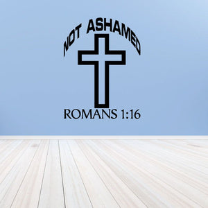 Black cross wall decal with Not Ashamed and Romans 1:16 text