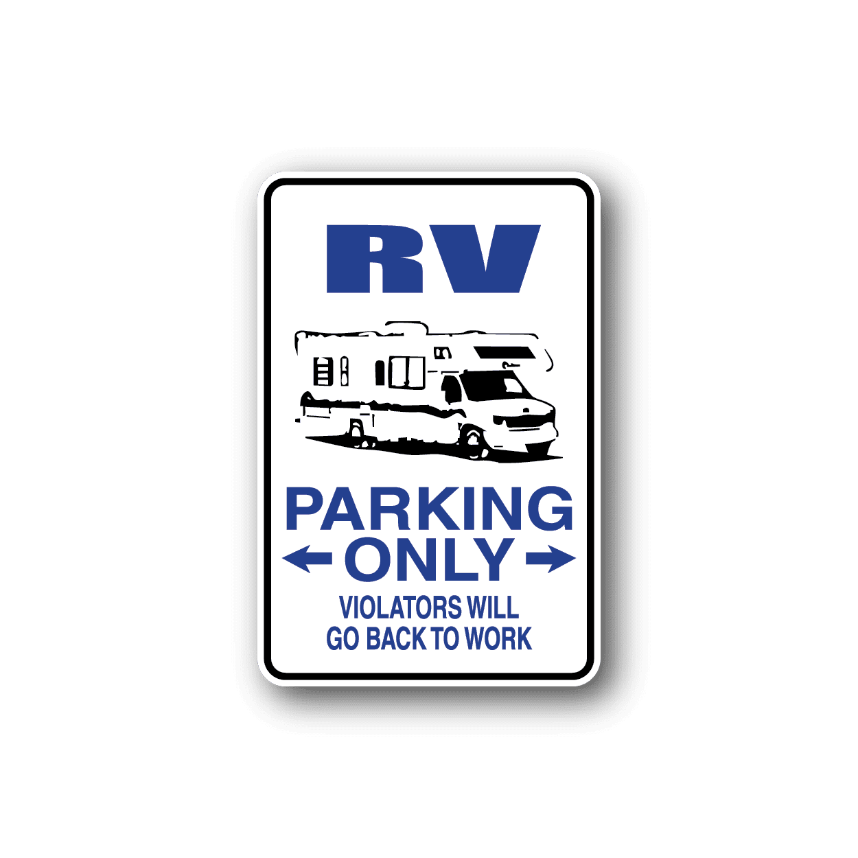 Image of RV Parking Only Fun Sign Wall Decal - Vinyl Sticker - Car Sticker - Die Cut Sticker - CD137