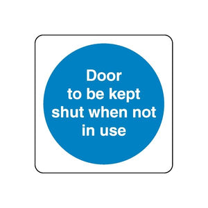 Safety sign decal with blue circle: 'Door to be kept shut when not in use'
