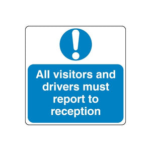 Safety sign decal with exclamation and text: All visitors and drivers must report to reception