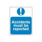 Blue safety wall decal with exclamation icon: Accidents must be reported