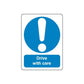 Safety sign wall decal sticker: blue exclamation with 'Drive with care' text