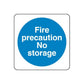Safety sign vinyl decal: blue circle with white text 'Fire precaution No storage'