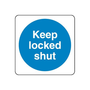 Safety sign wall decal: blue circle text 'Keep locked shut'.