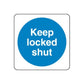 Safety sign wall decal: blue circle text 'Keep locked shut'.