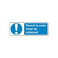Safety warning vinyl sticker with exclamation icon and text: Permit to enter must be obtained