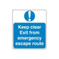 Blue safety decal with exclamation and text: 'Keep clear Exit from emergency escape route'