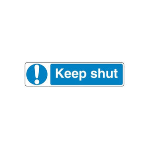 Safety sign decal: blue 'Keep shut' text with exclamation icon