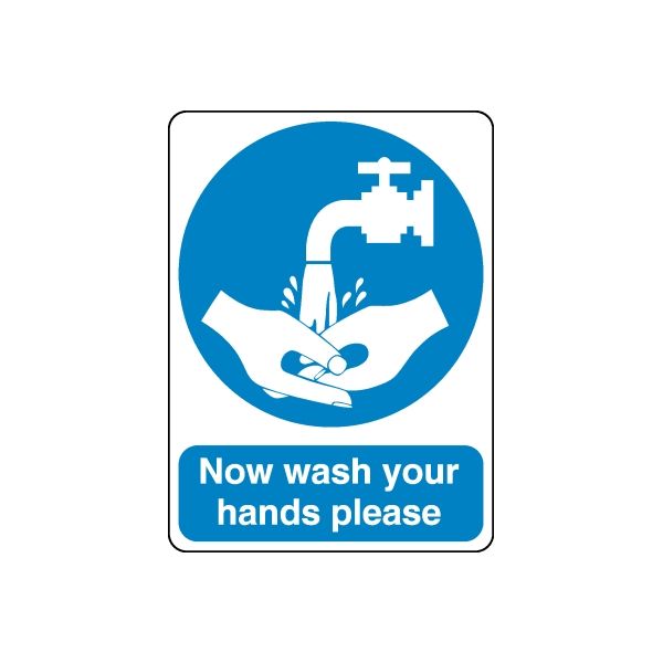 Safety sign decal: blue circle hand-washing icon, text 'Now wash your hands please'.