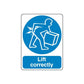 Safety sign wall decal: blue worker lifting correctly with “Lift correctly” text