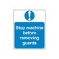 Blue safety sign vinyl decal: white exclamation and 'Stop machine before removing guards'